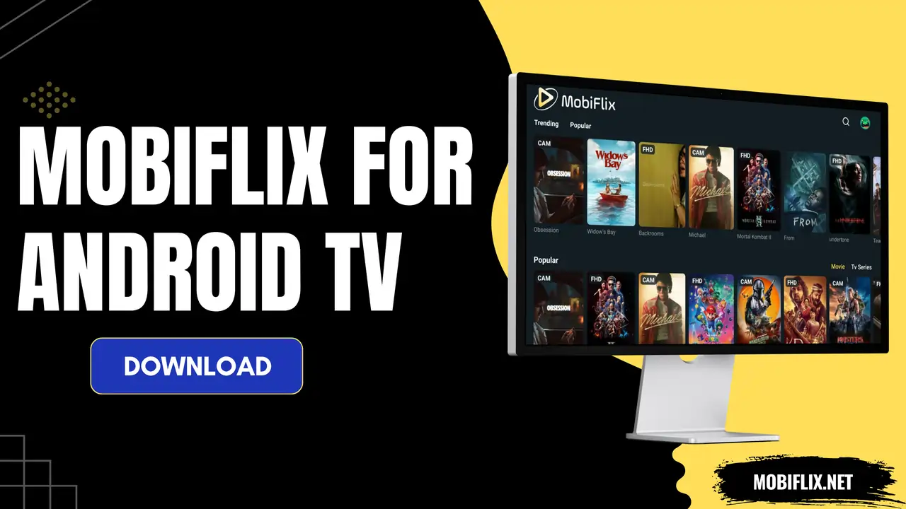 Download MobiFlix For Android TV For Free (Smart TV) 2026 1 MobiFlix For Android TV
